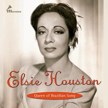 Elsie Houston: Queen of Brazilian Song