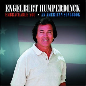 Engelbert Humperdink - Embraceable You