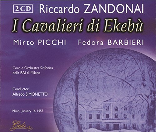 Zandonai: I CAVALIERI DI EKEBU