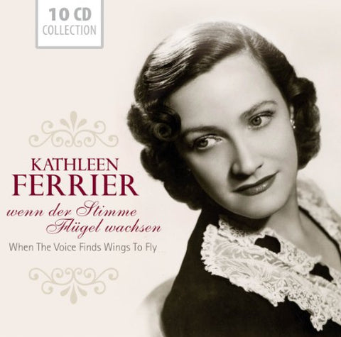 Kathleen Ferrier - When The Voice Finds Wings to Fly
