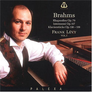 Brahms: Rhapsodies, Op.79. Intermezzi, Op. 117. Klavierstücke, Op.118-119