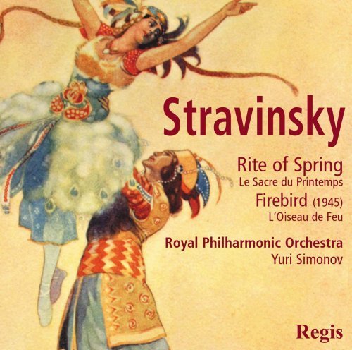 Stravinsky: Le Sacre du Printemps/ Rite of Spring. L'Oiseau de Feu/ Firebird