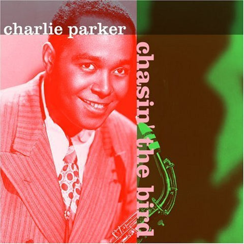 Charlie Parker - Chasin the Bird