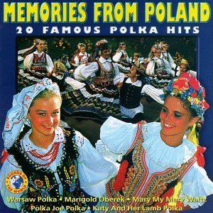 Memories from Poland - 20 Famous Polka Hits