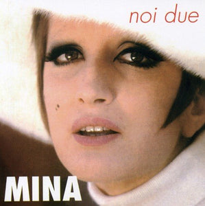 Mina - Noi Due