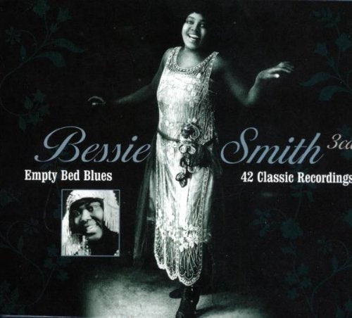 Bessie Smith - Empty Bed Blues: 42 Classic Recordings