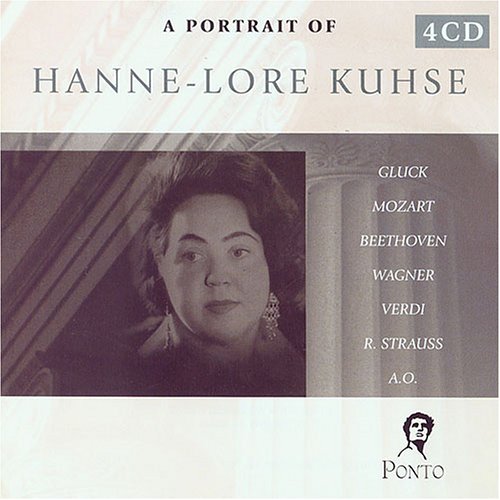 Portrait of Hanne-Lore Kuhse - Sings Arias from Rinaldo, Iphigénie en Tauride,  Iphigénie en Aulide,  Don Giovanni,  Fidelio, Der Freischütz, Oberon, Der Fliegende Höllander & more