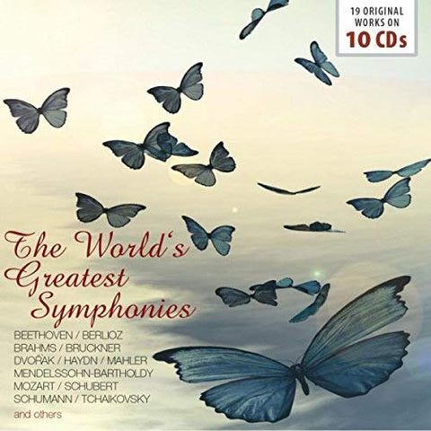 The World's Greatest Symphonies - Symphonies by Beethoven, Berlioz, Brahms, Bruckner, Dvorak, Haydn, Mahler, Mozart, Mendelssohn, Schubert, Schumann, Tchaikovsky & others.
