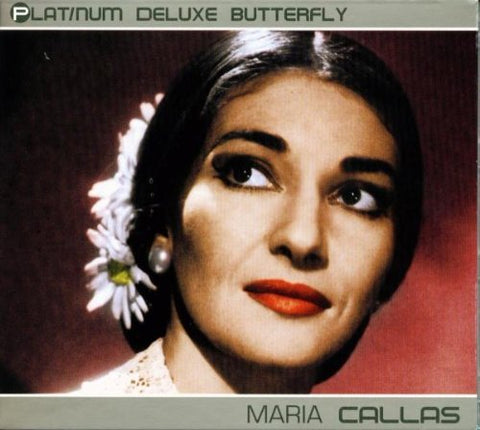 Platinum Deluxe Maria Callas - Arias from Norma, La Traviata, Lucia di Lammermoor, I Puritani, Cavalleria Rusticana, Tosca & La Gioconda