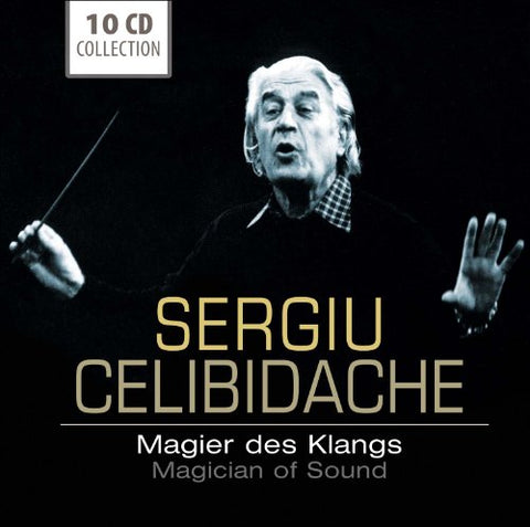 Sergiu Celibidache - Magician of Sound