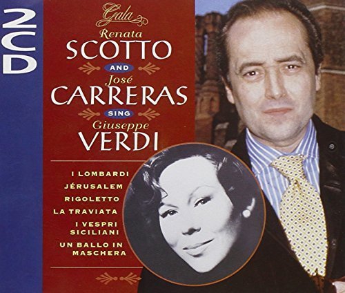 RENATA SCOTTO & JOSÉ CARRERAS - Excerpts from I Lombardi, Jérusalem, Rigoletto, La Traviata, I Vespri Siciliani & Un Ballo in Maschera