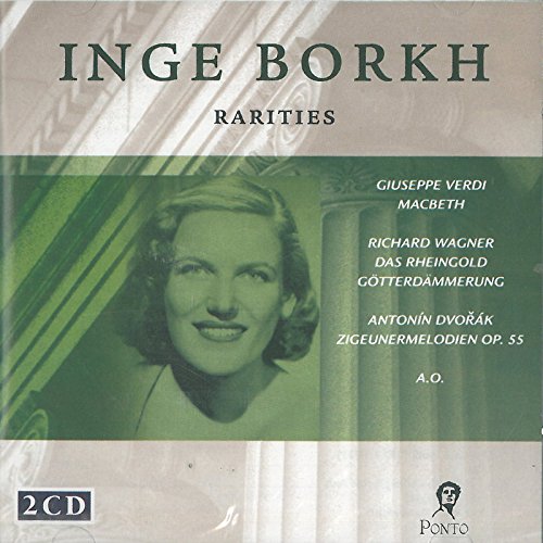 Inge Borkh Rarities - Excerpts from Oberon, The Consul, Aida, Cavalleria Rusticana, Das Rheingold, Götterdämmerung & Macbeth (1951-1962)