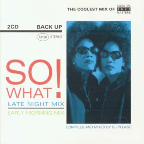 So What! The Coolest Mix