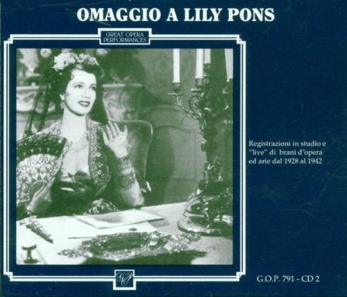 Tribute to Lily Pons - Live recordings from 1928 to 1942