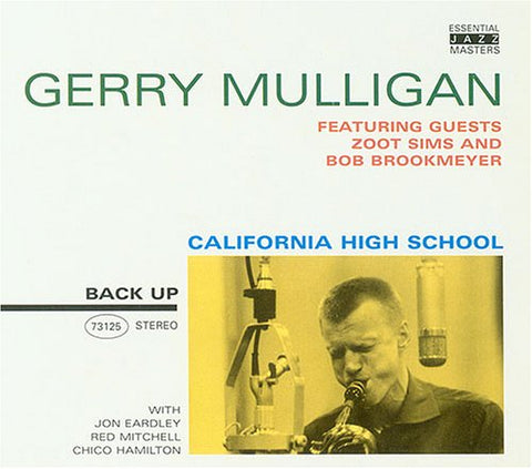 Gerry Mulligan - California High School