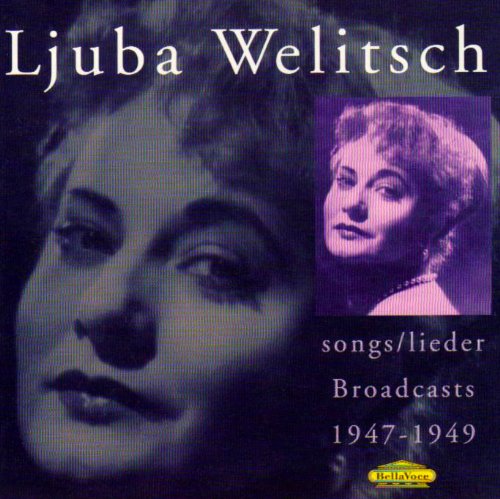 Ljuba Welitsch - Lieder Broadcasts 1947-1949