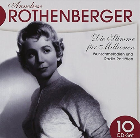 Anneliese Rothenberger - Die Stimme für Millionen