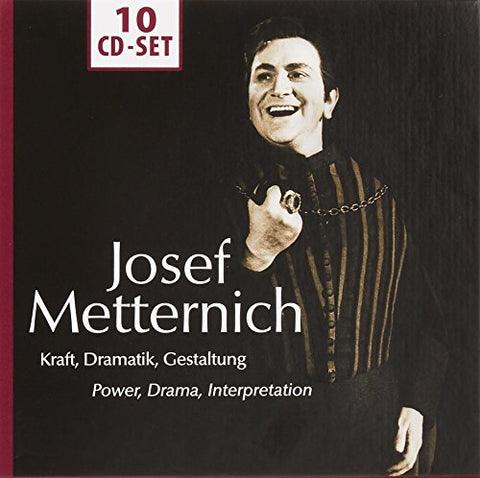 Josef Metternich - Power, Drama, Interpretation