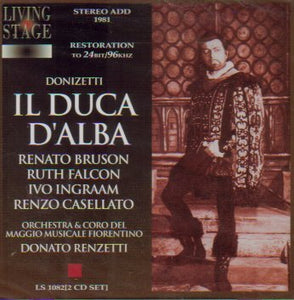 Donizetti: IL DUCA D'ALBA/Bruson, Falcon, Casellato/Renzetti - Firenze 81