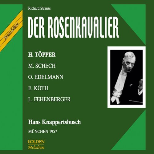 R. Strauss: DER ROSENKAVALIER