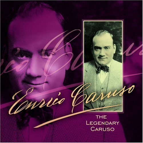 The Legendary Caruso