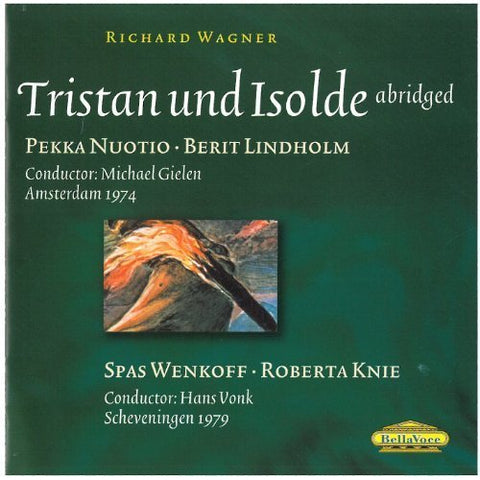 Wagner: TRISTAN UND ISOLDE - Abridged