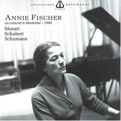 Annie Fischer -1984. Works by Mozart, Schubert & Schumann