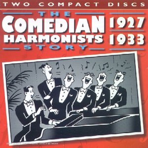 The Comedian Harmonists Story - 1927-1935