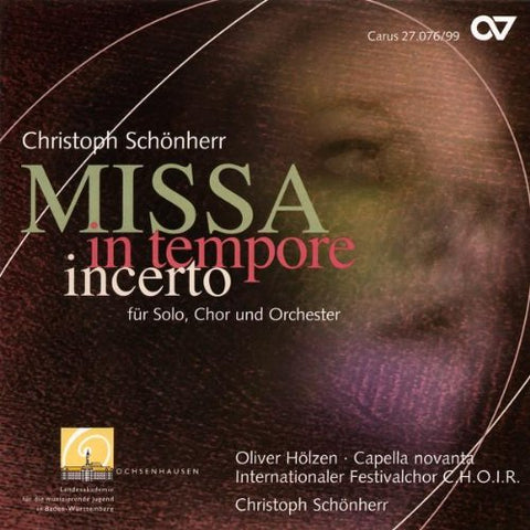 Christoph Schonherr (b.1952): Missa in tempore incerto