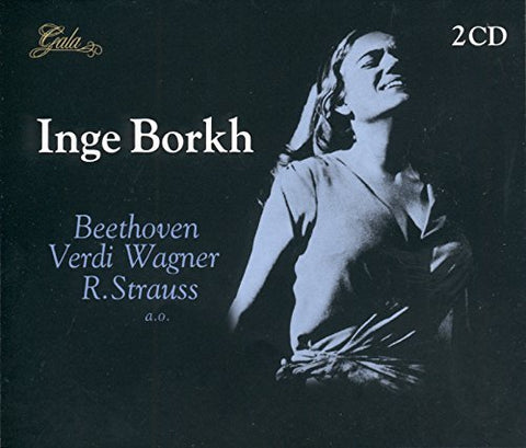 Inge Borkh sings Beethoven, Verdi, Wagner & R. Strauss