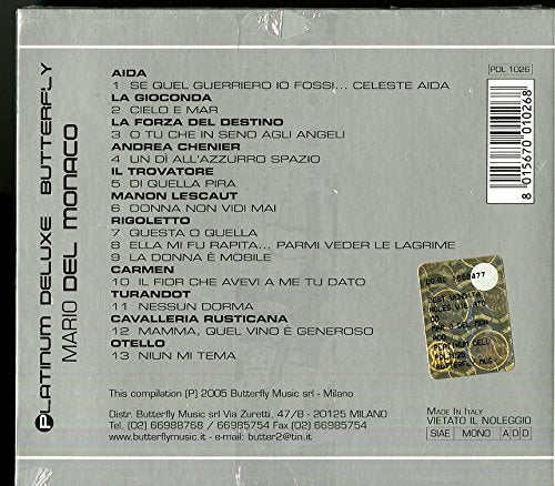 Platinum Deluxe Mario del Monaco - Arias from Aida, LaGioconda, La Forza del Destino, Andrea Chénier, Il Trovatore, Rigoletto, Manon Lescaut, Turandot, Carmen, Cavalleria Rusticana & Otello.