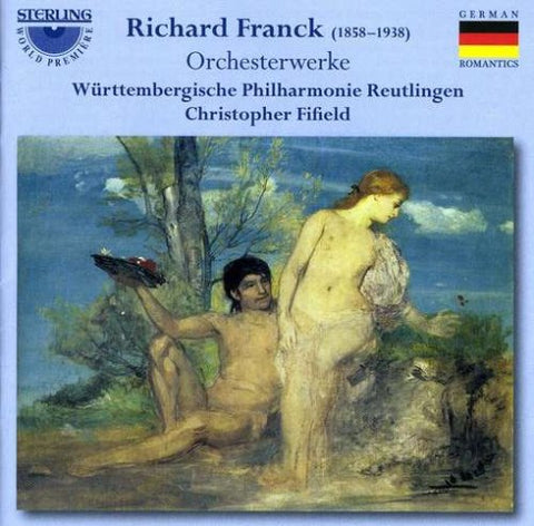 Richard Franck (1858-1938): Orchestral Works