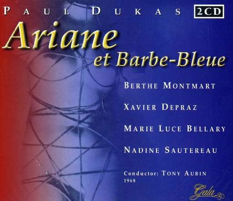 Dukas: ARIANE ET BARBE-BLEUE