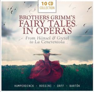 Brothers Grimm's Fairy Tales in Operas