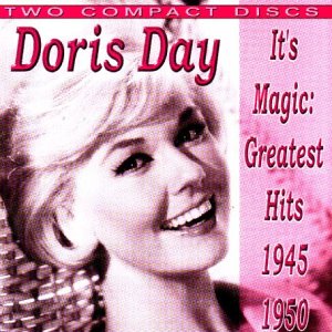 Doris Day - It's Magic: Greatest Hits 1945-1950