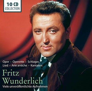 Fritz Wunderlich - A Sound for Eternity: Several Previously Unpublished Recordings  