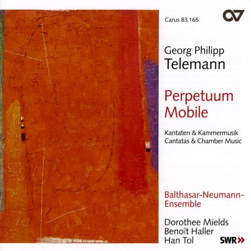 Telemann: Perpetuum Mobile - Cantatas & Chamber Music