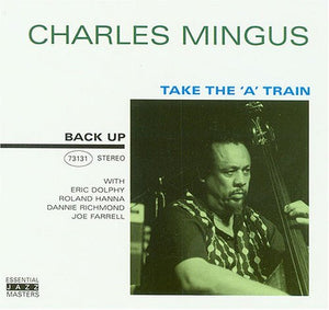 Charles Mingus - Take the A train