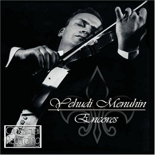 Yehudi Menuhin -Encores