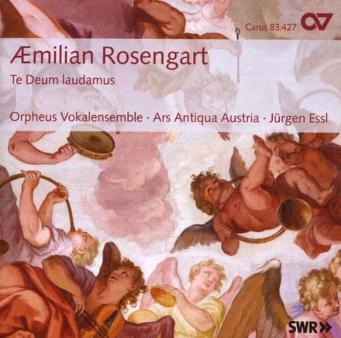 Aemilian Rosengart (1757-1810): Te Deum Laudamus - Sacred Choral Music