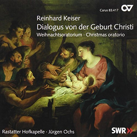 Reinhard Keiser (1674-1739): Dialogus von Der Geburt Christ. (Christmas Oratorio).