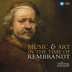 Music & Art In The Time Of Rembrandt (2CDs)