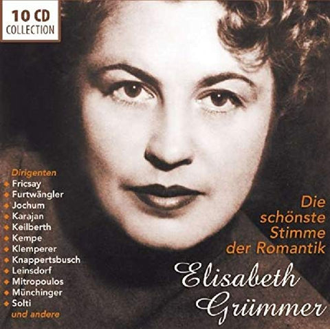 Elisabeth Grümmer - The Most Beautiful Voice of The Romantic