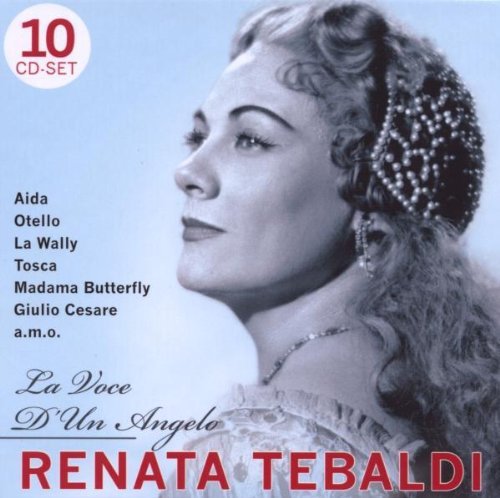 Renata Tebaldi - La Voce d'un Angelo