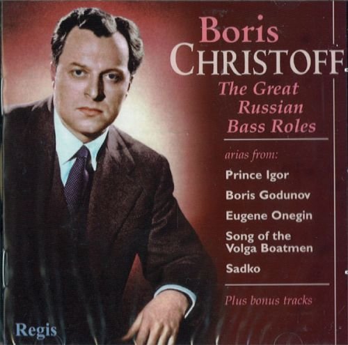 Boris Christoff - The Great Russian Roles