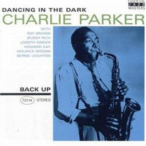 Charlie Parker - Dancing in the Dark