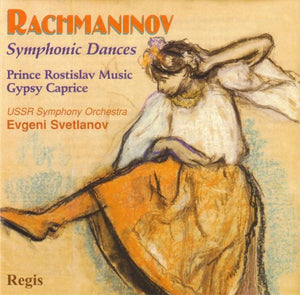 Rachmaninov: Symphonic Dances. Prince Rostislav Music. Gypsy Caprice.