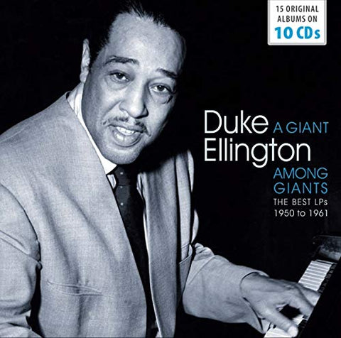 Duke Ellington - A Giant Among Giants