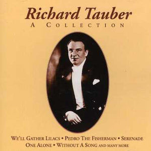 Richard Tauber - A Collection