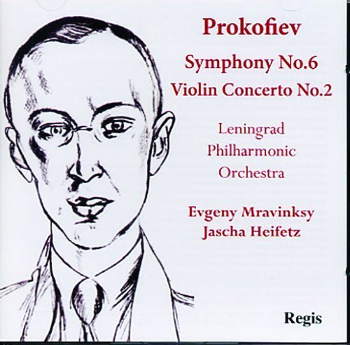 Prokofiev: Symphony No.6 in E flat minor, Op.111. Violin Concerto No.2 in G minor, Op. 63